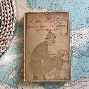 Vintage 1918 Dere Mable Love Letters of a Rookie